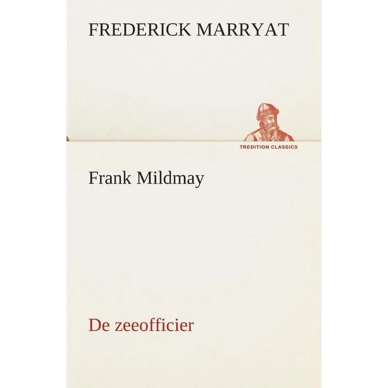Frank Mildmay De zeeofficier