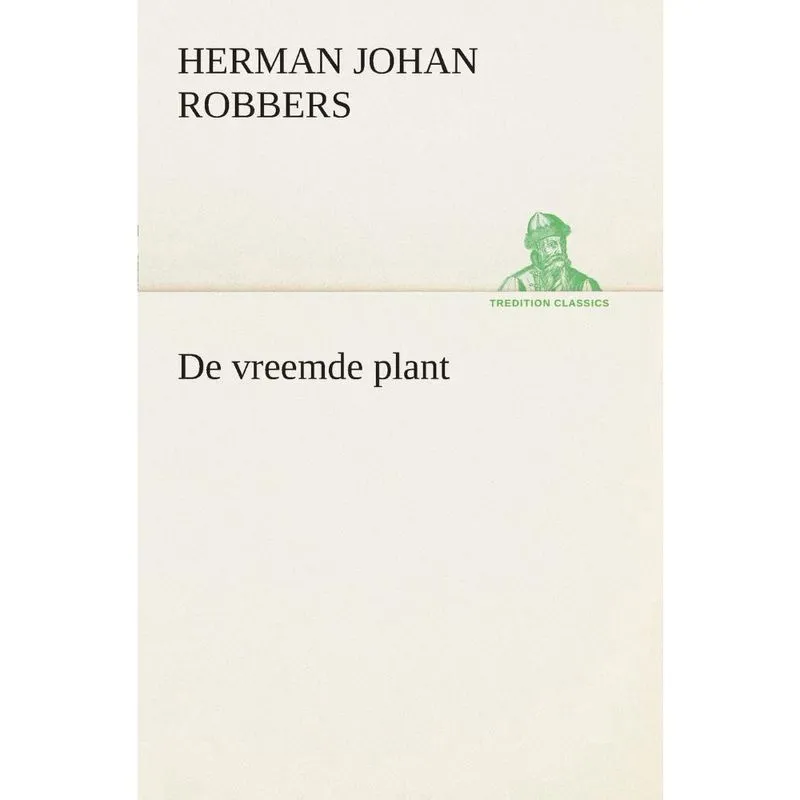 De vreemde plant