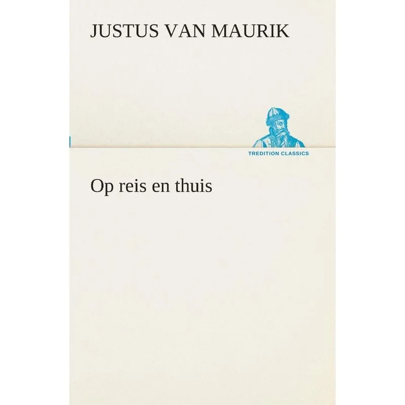 Op reis en thuis