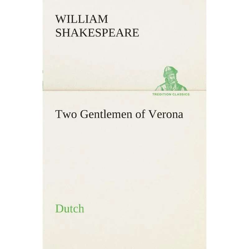 Two Gentlemen of Verona. Dutch