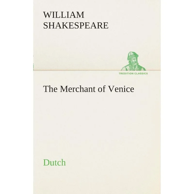 The Merchant of Venice. Dutch