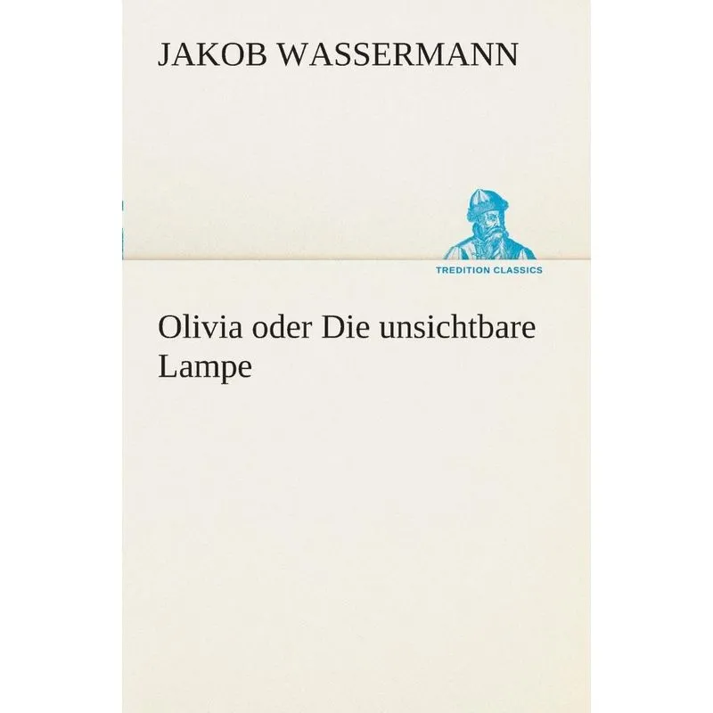 Olivia oder Die unsichtbare Lampe