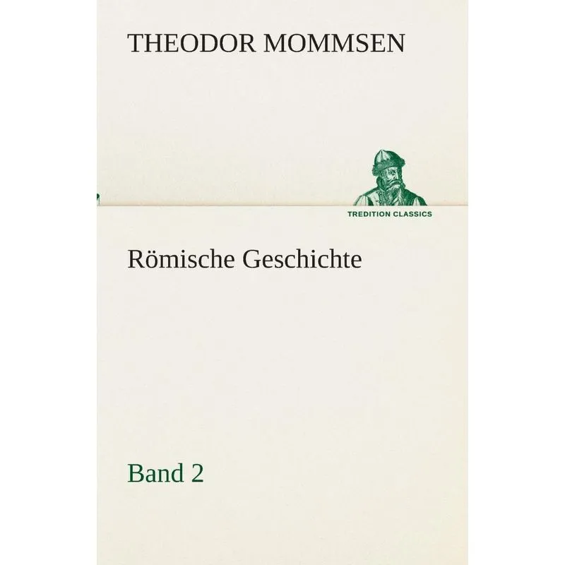 Römische Geschichte - Band 2