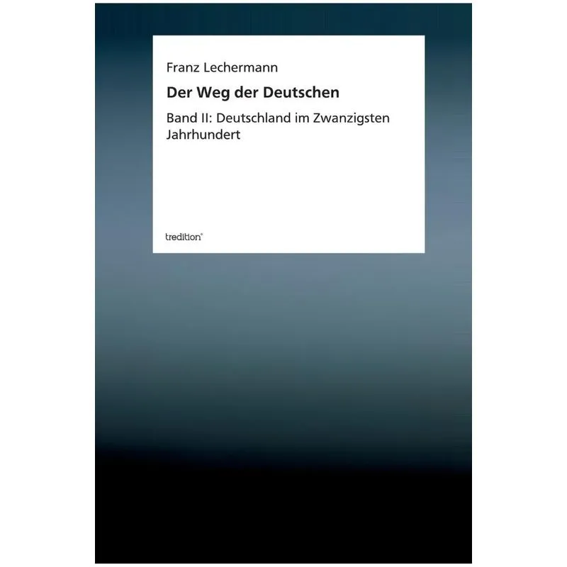 Der Weg Der Deutschen