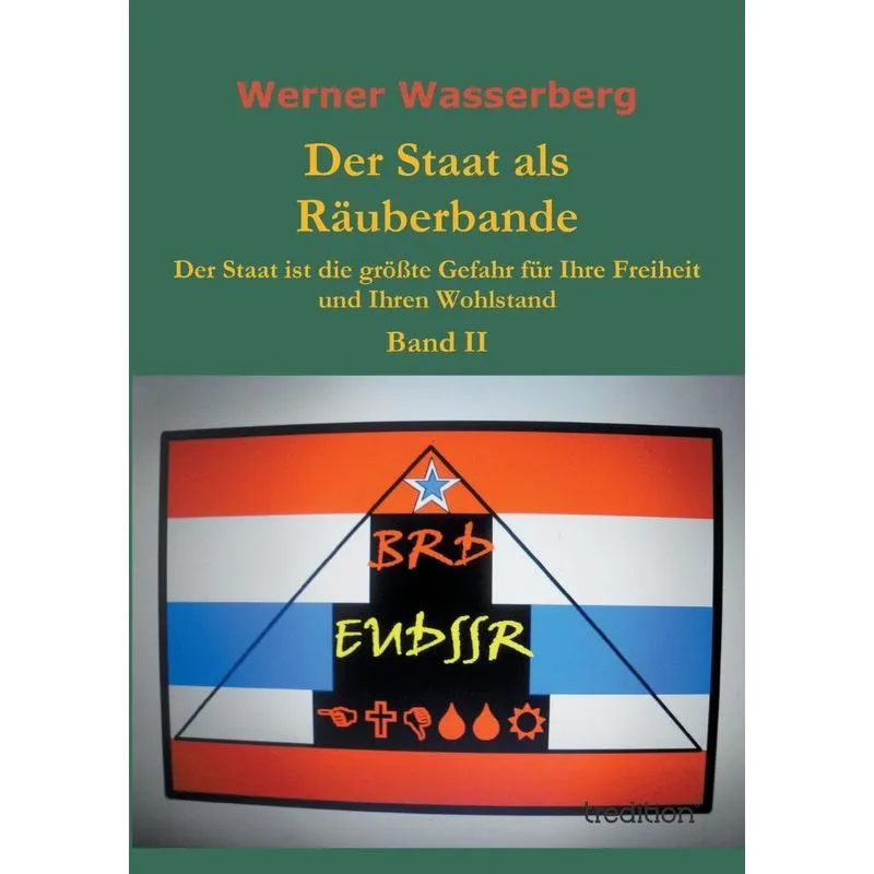 Der Staat als Räuberbande