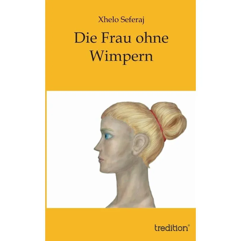 Die Frau Ohne Wimpern