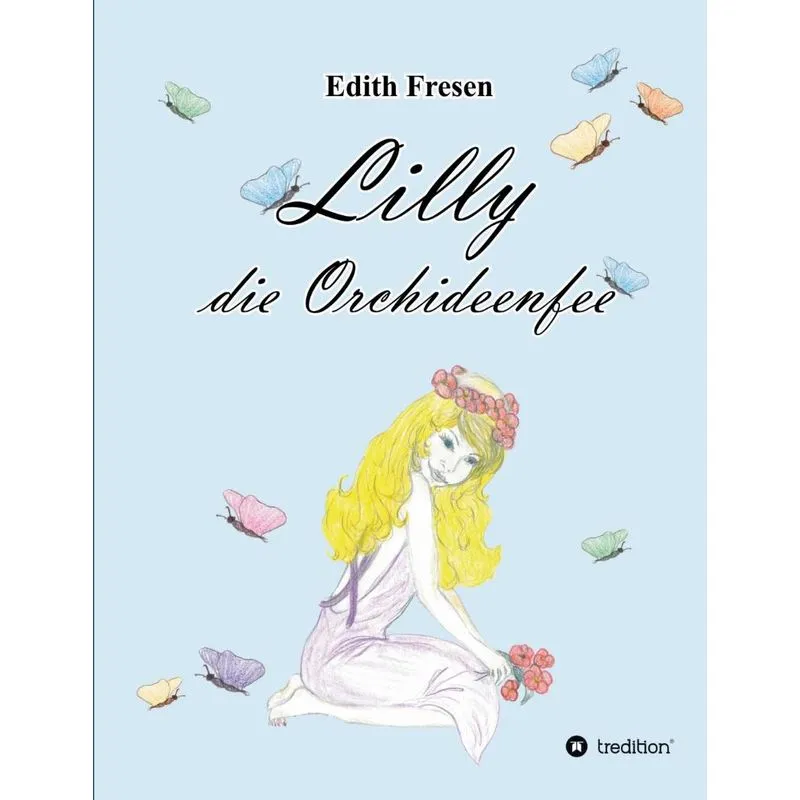 Lilly Die Orchideenfee