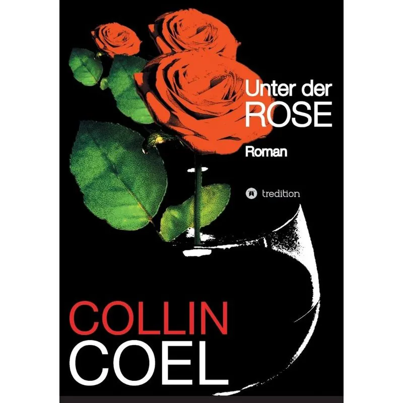 Unter der Rose