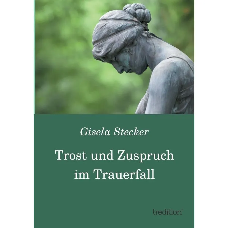 Trost Und Zuspruch Im Trauerfall