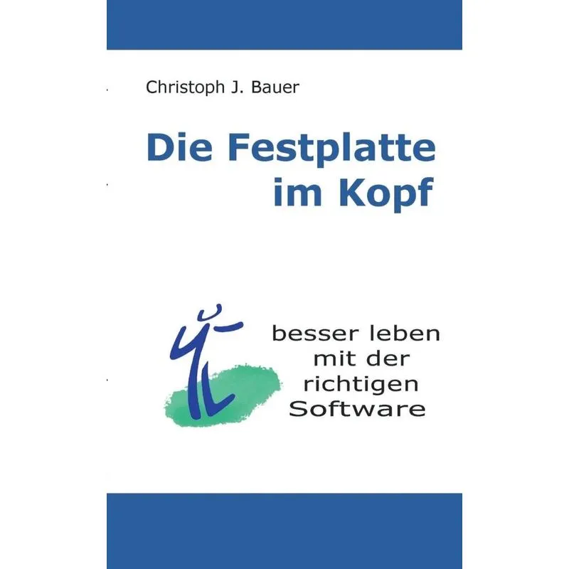 Die Festplatte im Kopf