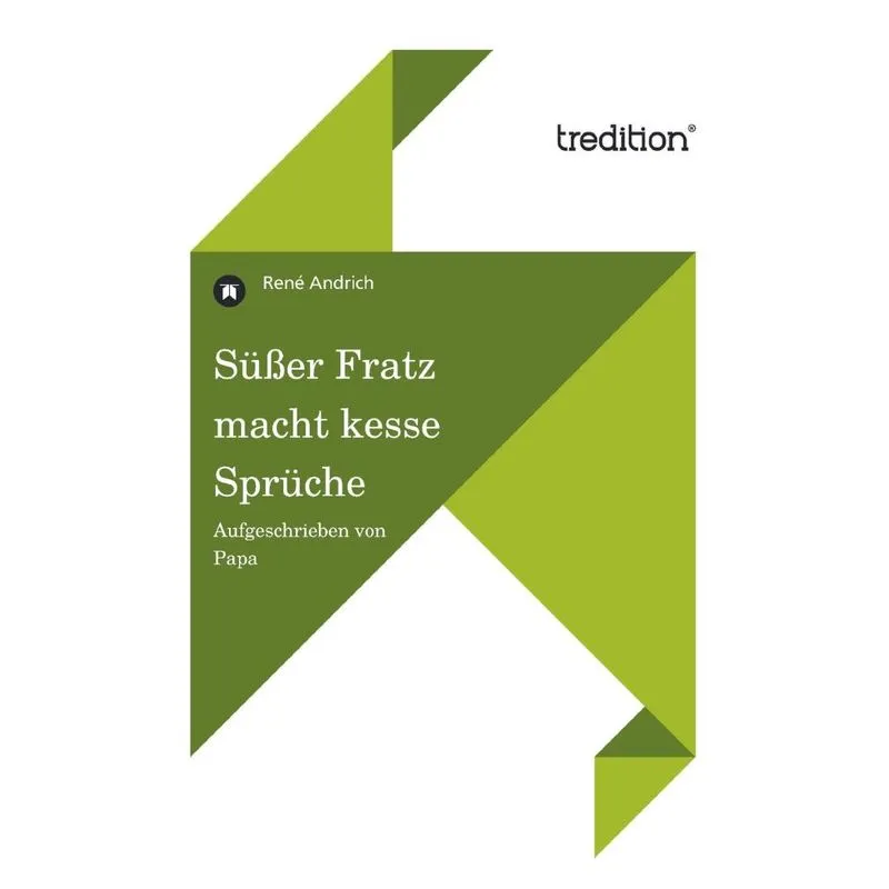 Susser Fratz Macht Kesse Spruche