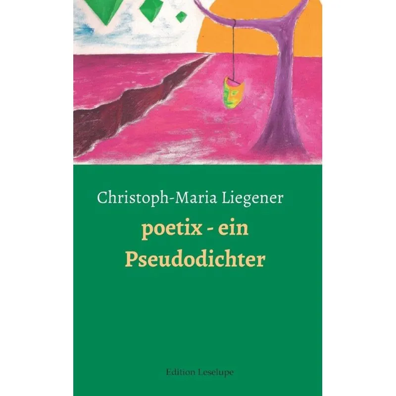 Poetix - Ein Pseudodichter