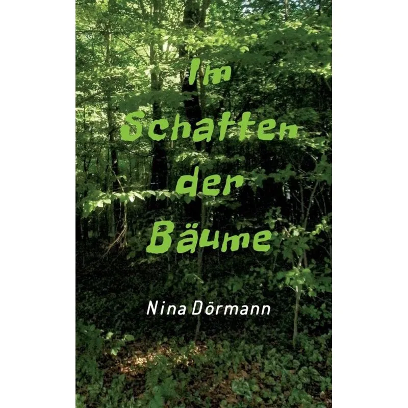 Im Schatten Der Baume