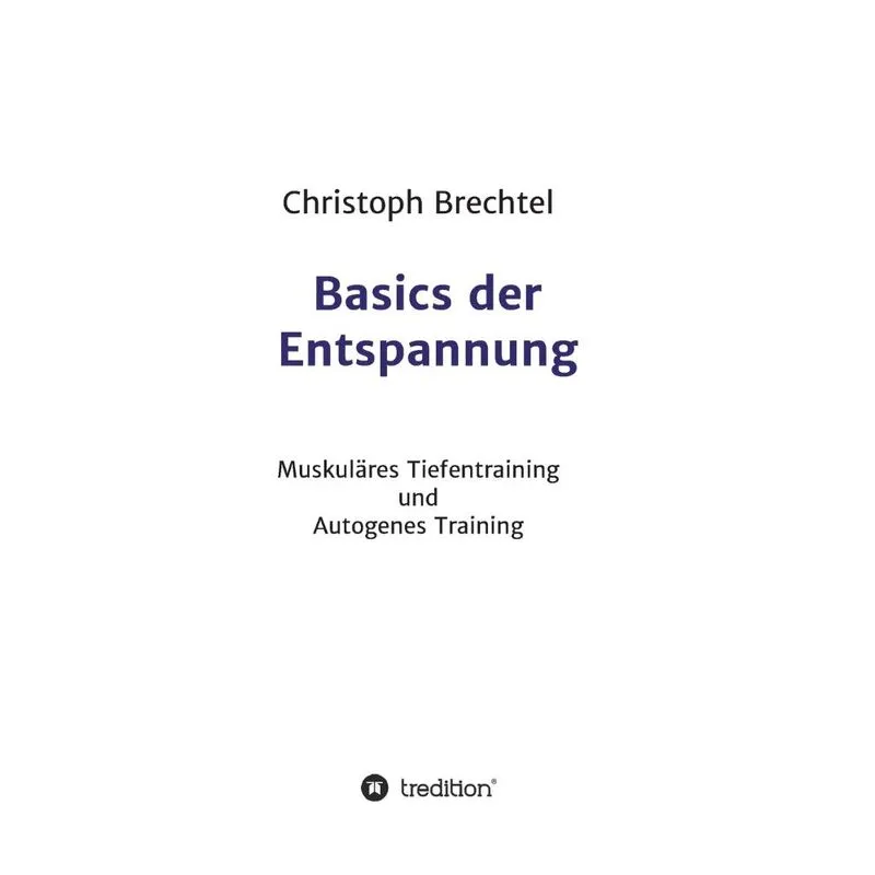Basics Der Entspannung
