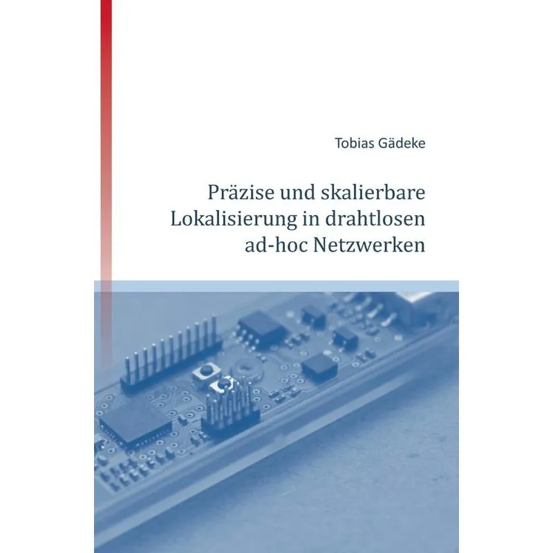 Livro Prazise Und Skalierbare Lokalisierung in Drahtlosen Ad-Hoc Netzwerken
