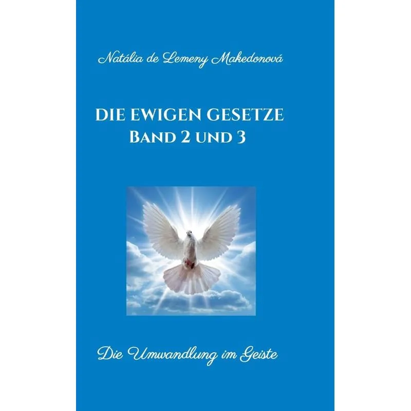 Die ewigen Gesetze Band 2 und 3
