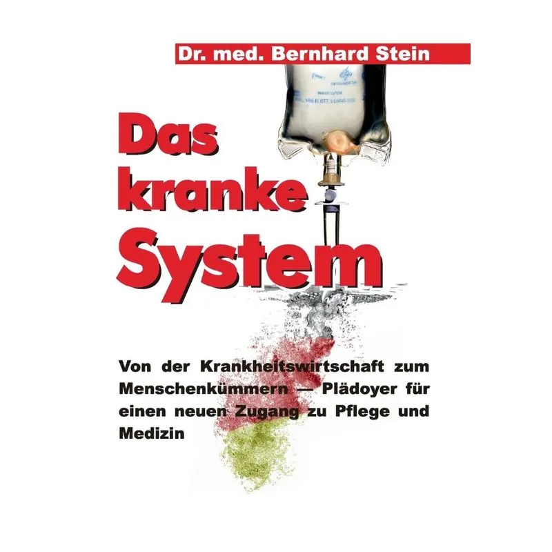 Das kranke System