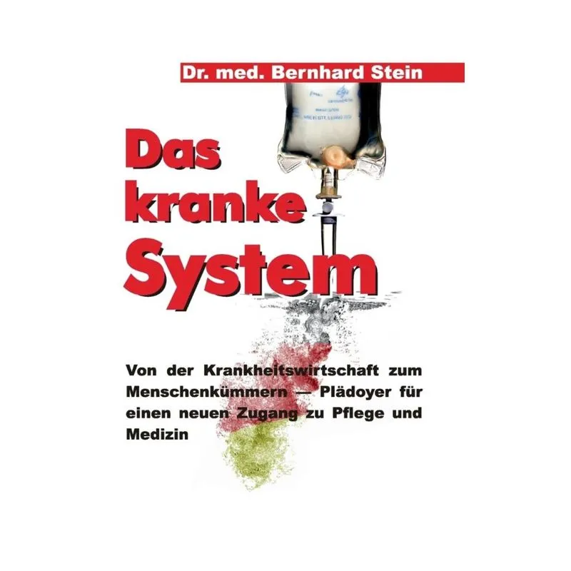 Das kranke System