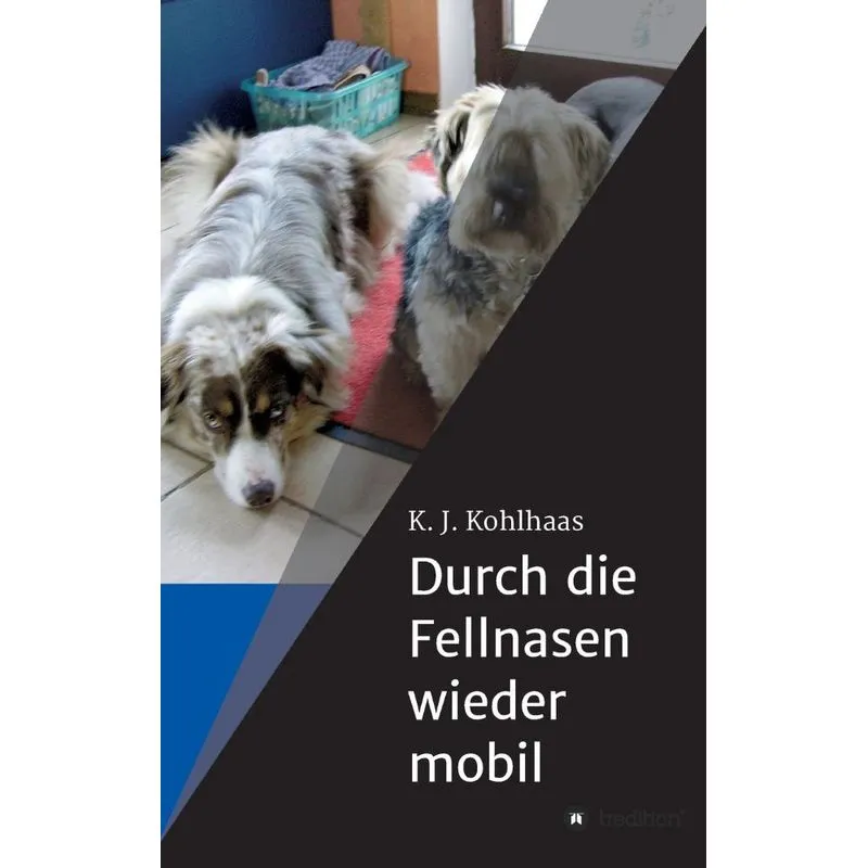 Durch die Fellnasen wieder mobil