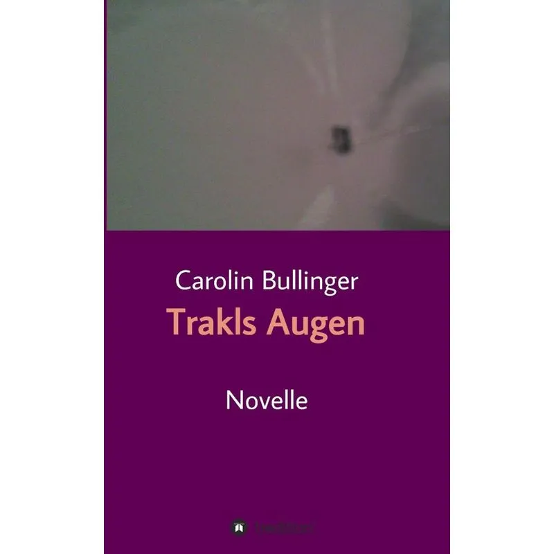 Trakls Augen