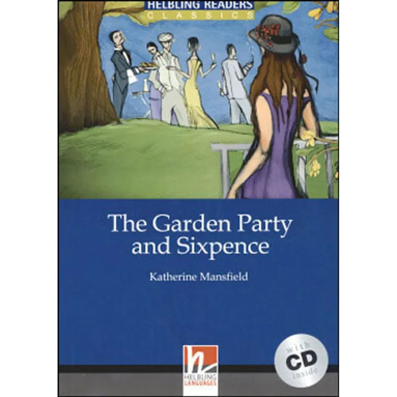 THE GARDEN PARTY AND SIXPENCE - LEVEL 4 + AUDIO CD + MEDIA APP + E-ZONE RESOURCES