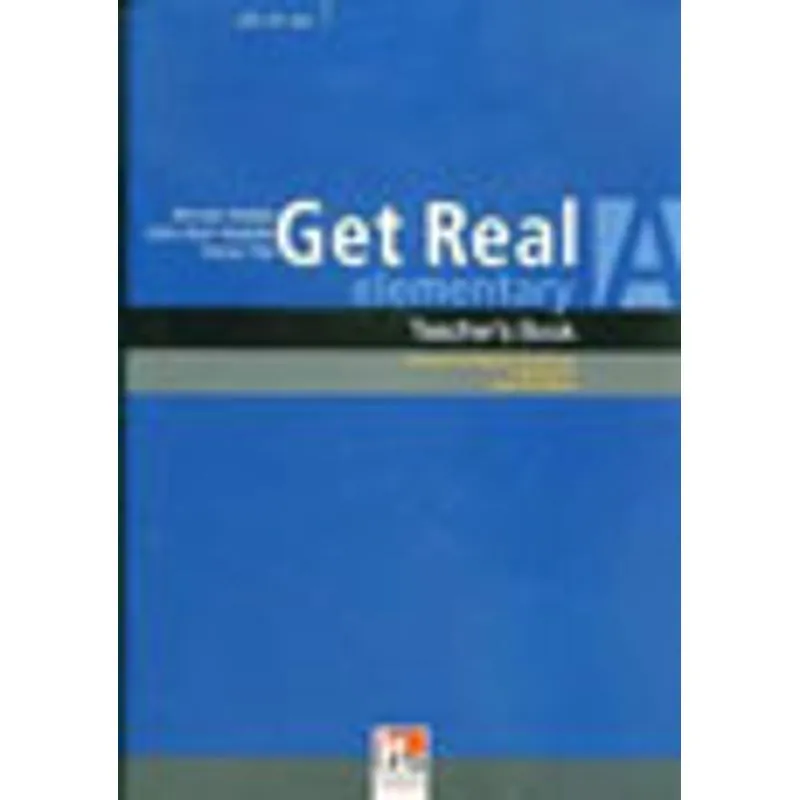 GET REAL - ELEMENTARY - LEVEL A - TEACHER'S BOOK - WITH 2 AUDIO CDS