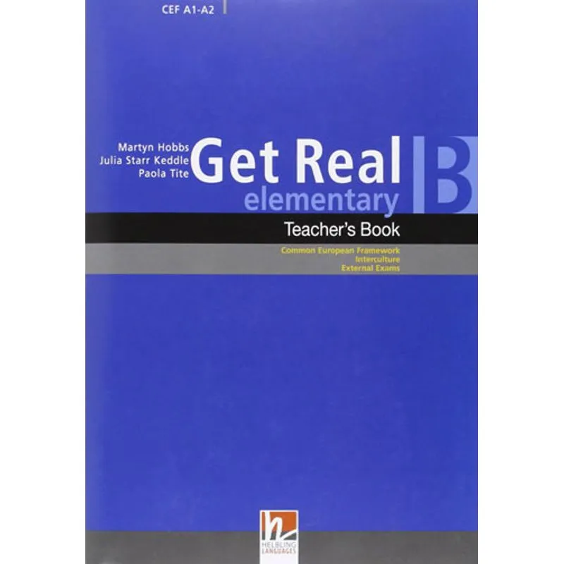 GET REAL - ELEMENTARY - LEVEL B - TEACHER'S BOOK - WITH 2 AUDIO CDS