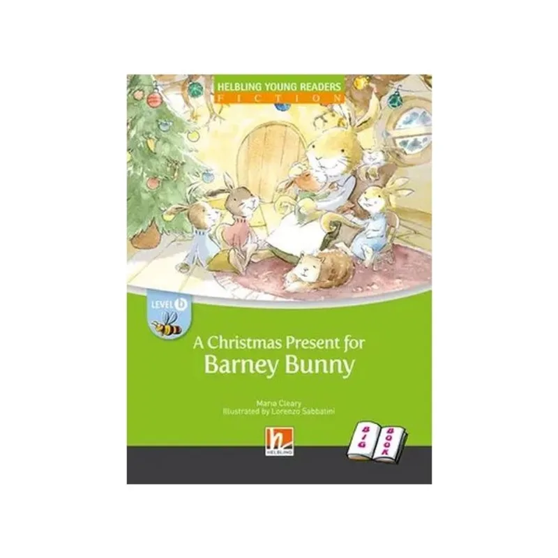 A CHRISTMAS PRESENT FOR BARNEY BUNNY - BIG BOOK - LEVEL B