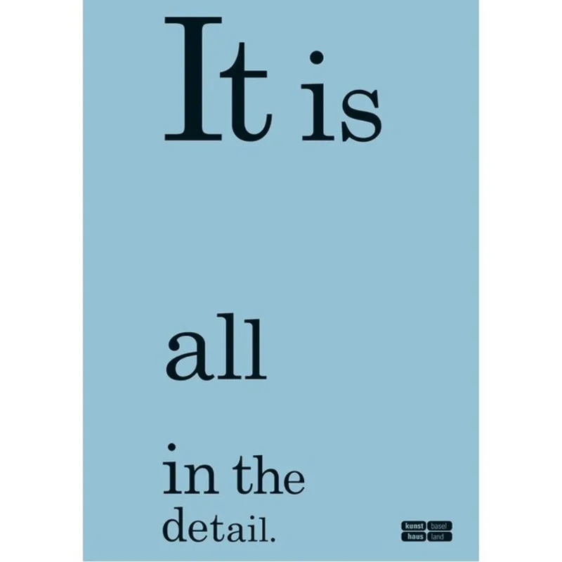 IT IS ALL IN THE DETAIL