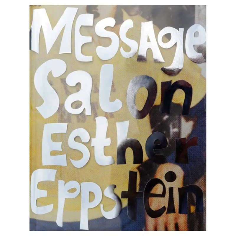 ESTHER EPPSTEIN - MESSAGE SALON