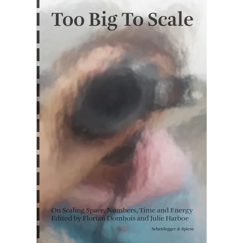 TOO BIG TO SCALE