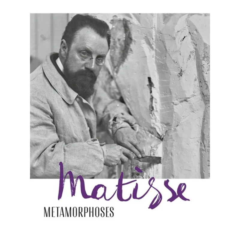 MATISSE - METAMORPHOSES