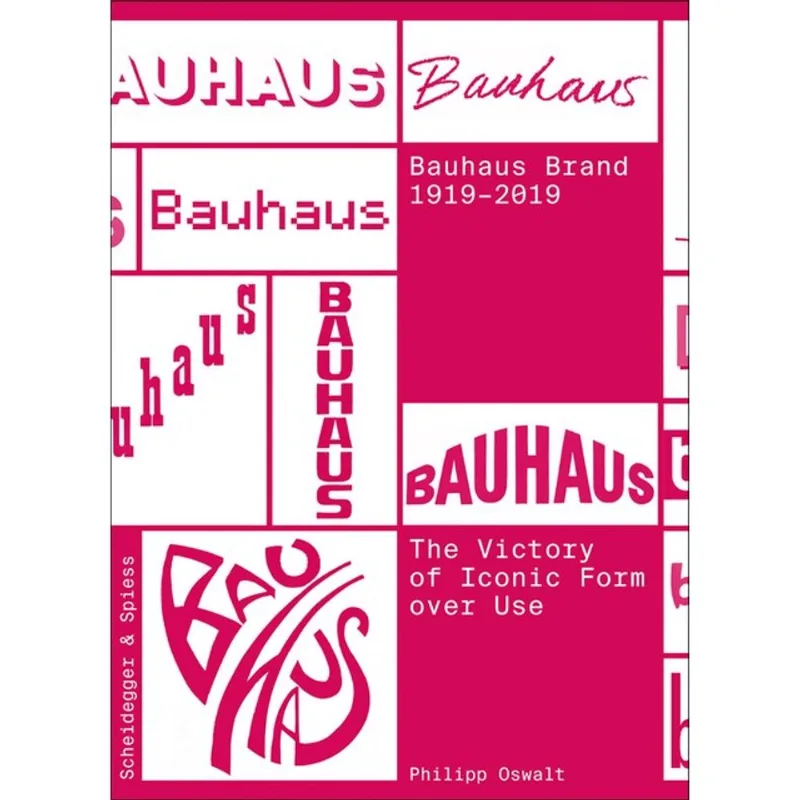 THE BAUHAUS BRAND 1919-2019