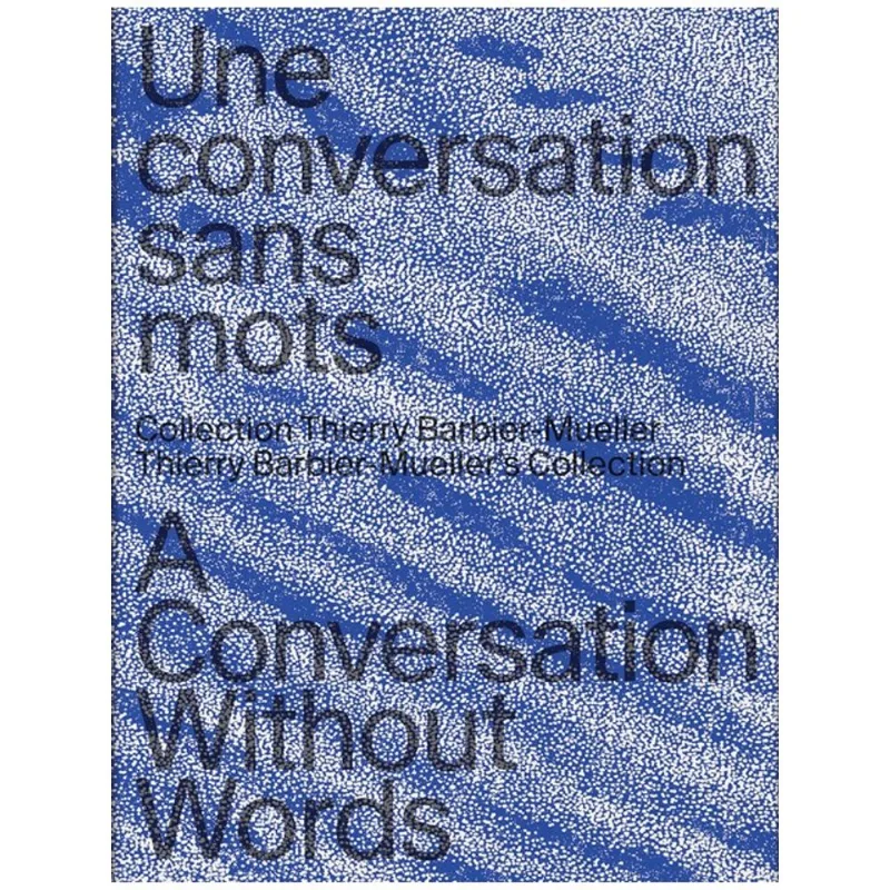 A CONVERSATION WITHOUT WORDS