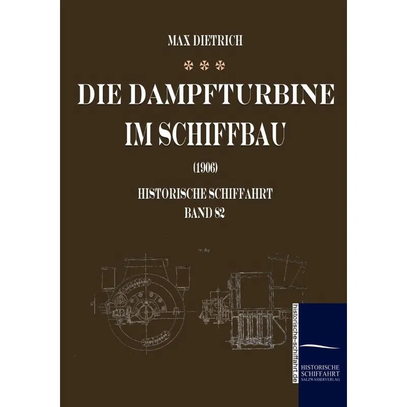 Die Dampfturbine im Schiffbau