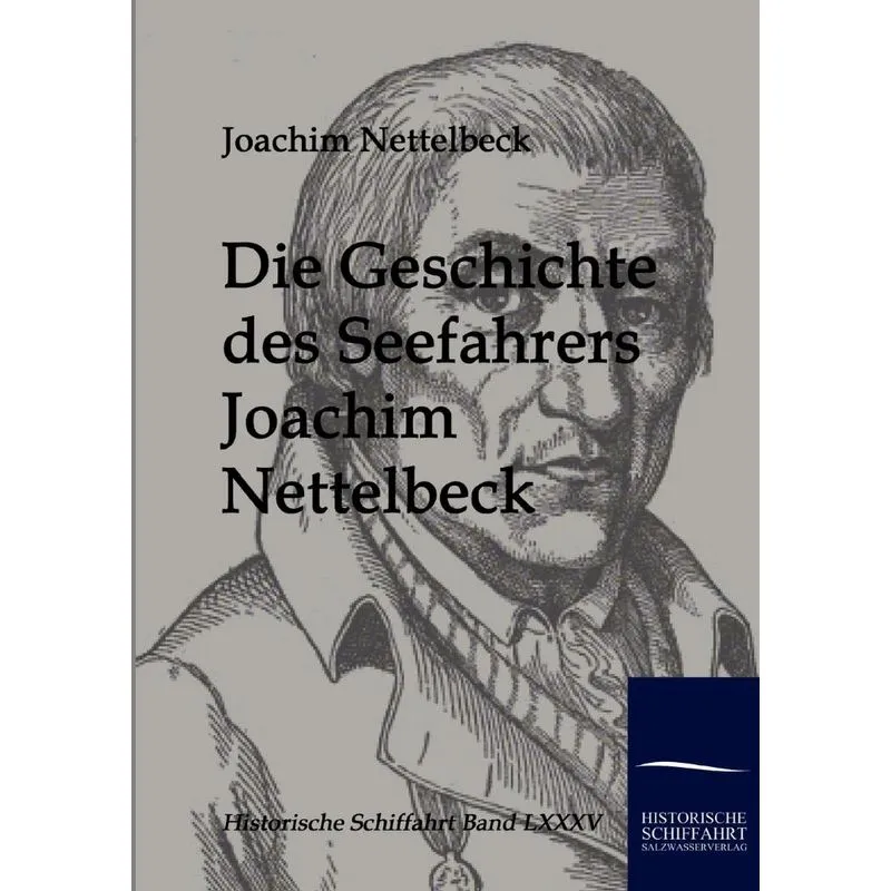 Die Geschichte Des Seefahrers Joachim Nettelbeck