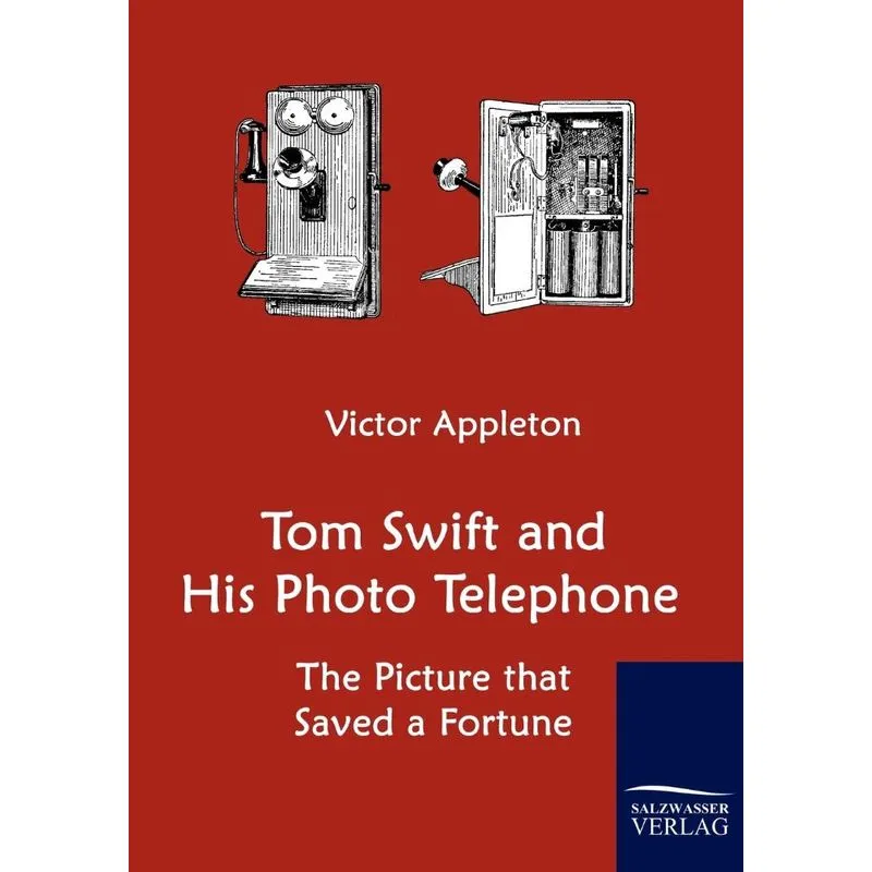 Tom Swift and His Photo Telephone