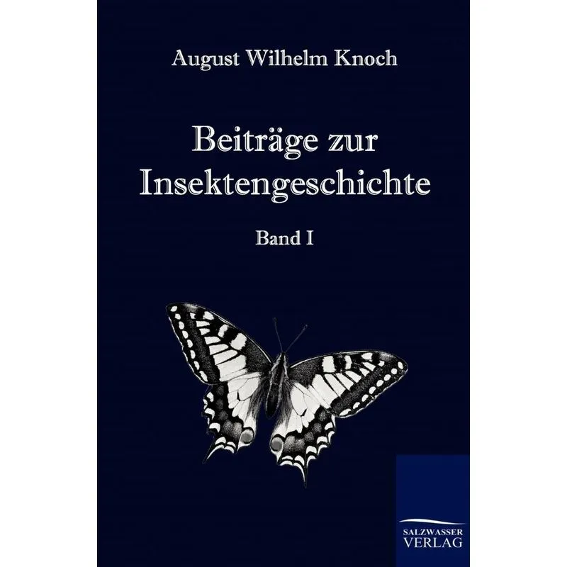 Beiträge zur Insektengeschichte