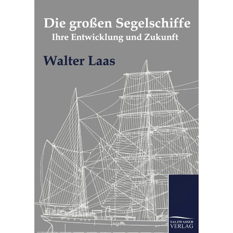 Die großen Segelschiffe