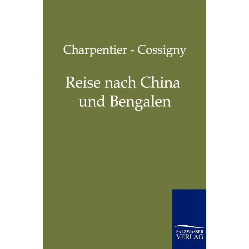 Reise Nach China Und Bengalen