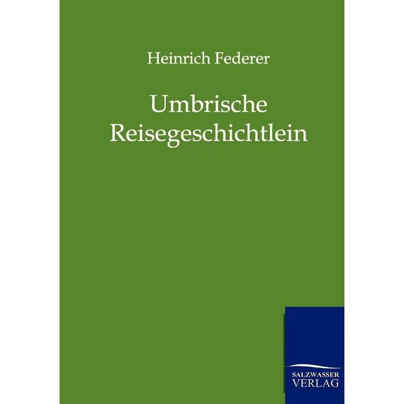 Umbrische Reisegeschichtlein