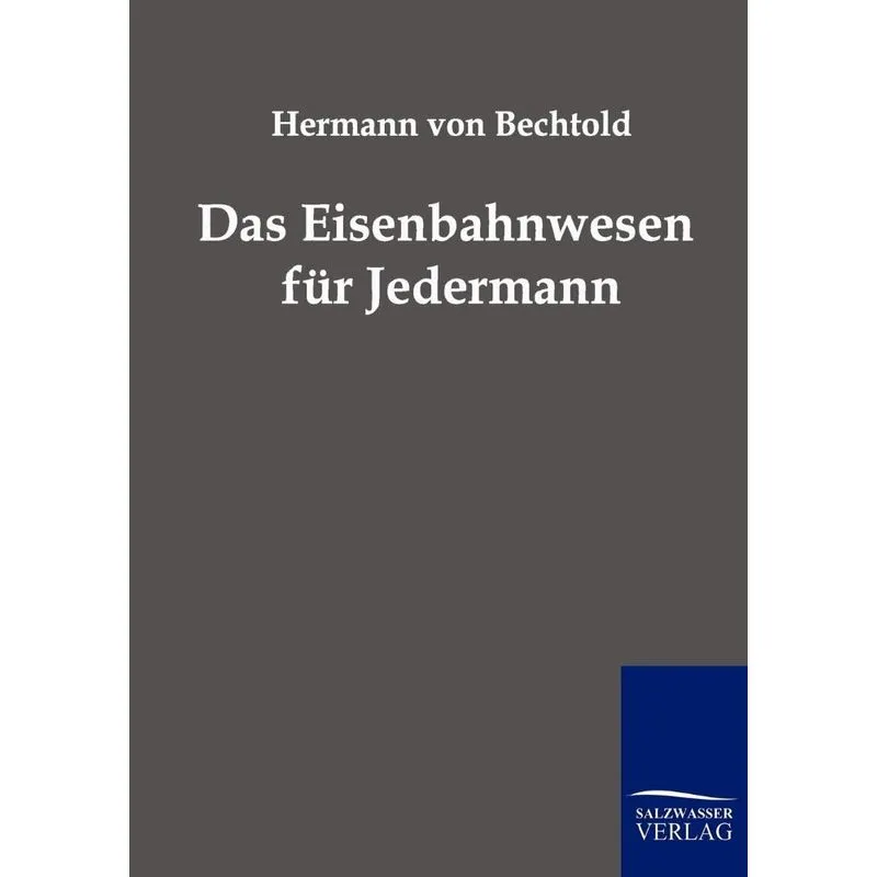 Das Eisenbahnwesen für Jedermann