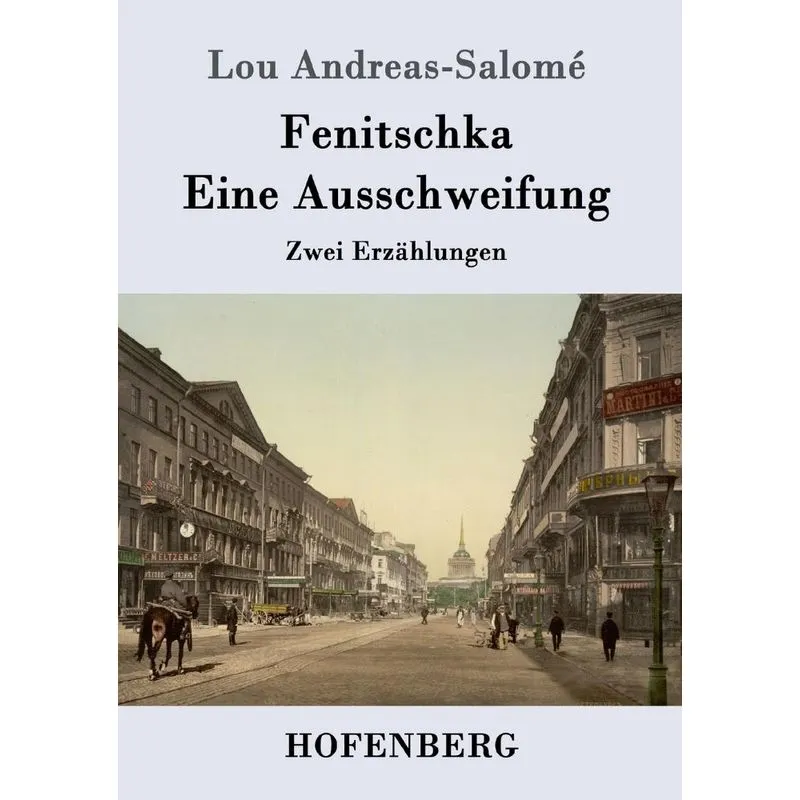 Fenitschka / Eine Ausschweifung