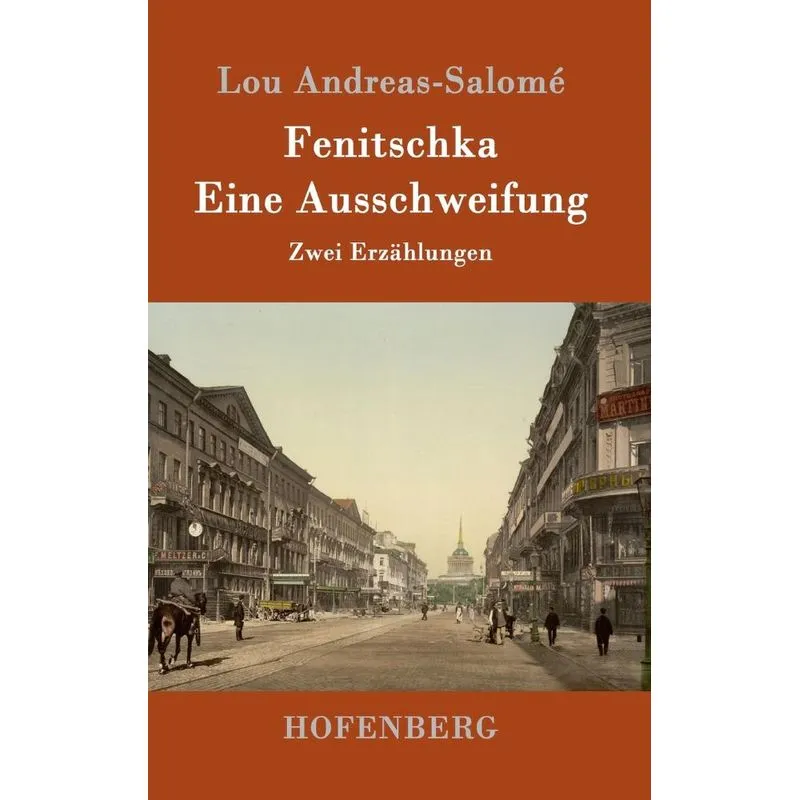 Fenitschka / Eine Ausschweifung