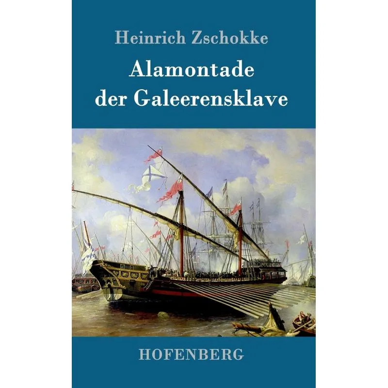 Alamontade der Galeerensklave