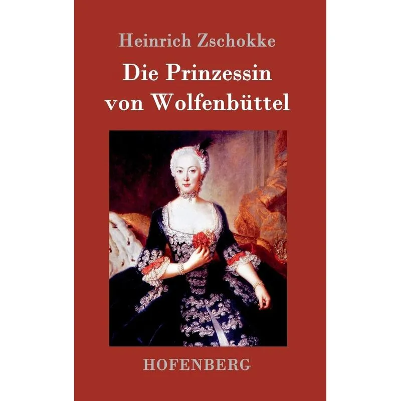 Die Prinzessin von Wolfenbüttel