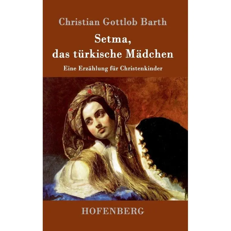 Setma, das türkische Mädchen