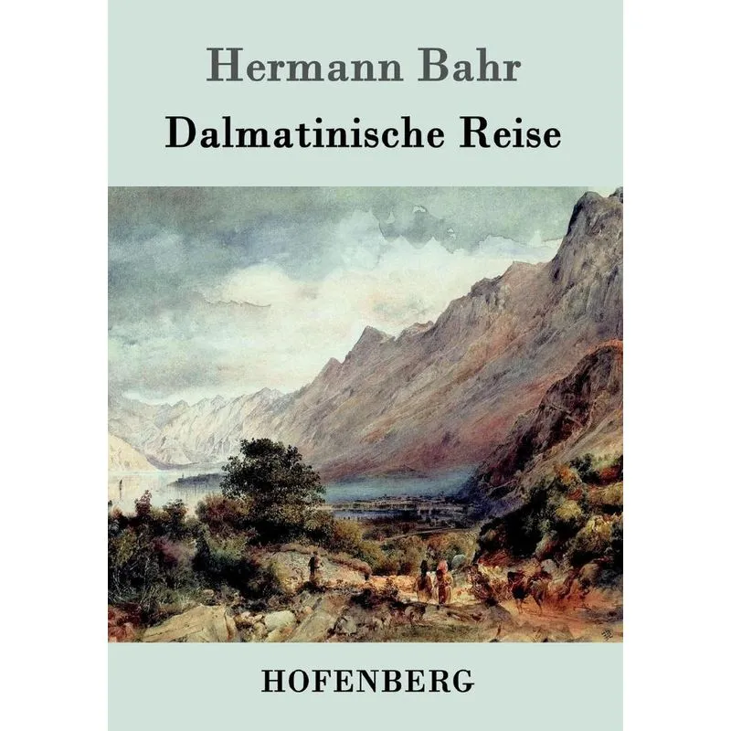 Dalmatinische Reise
