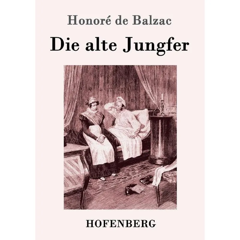 Die alte Jungfer