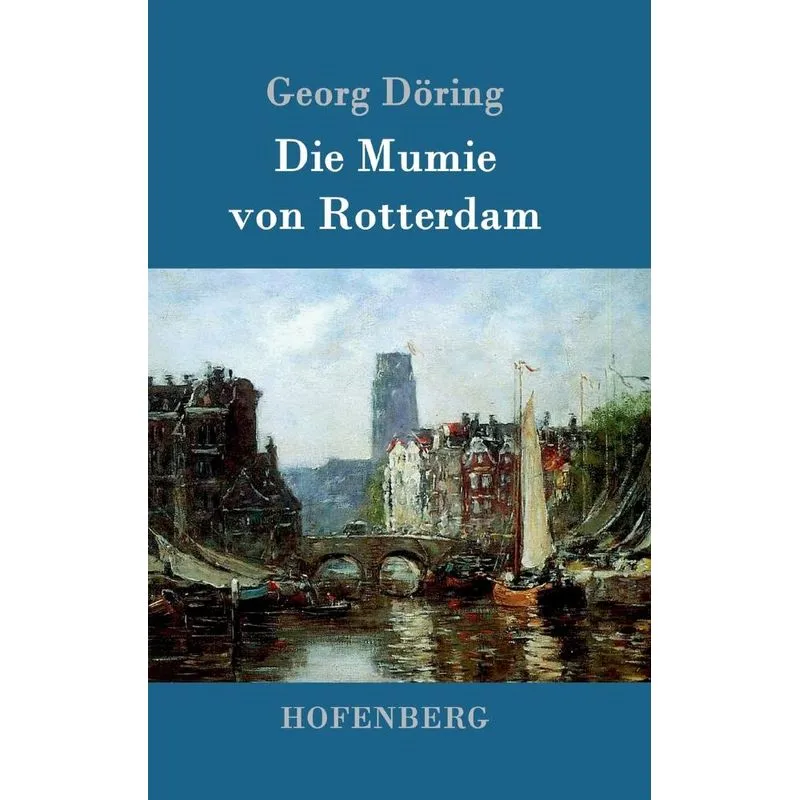 Die Mumie von Rotterdam